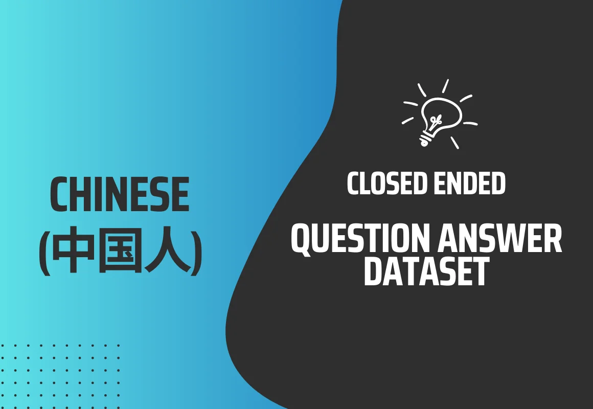 Chinese Closed Ended Question Answer Text Dataset